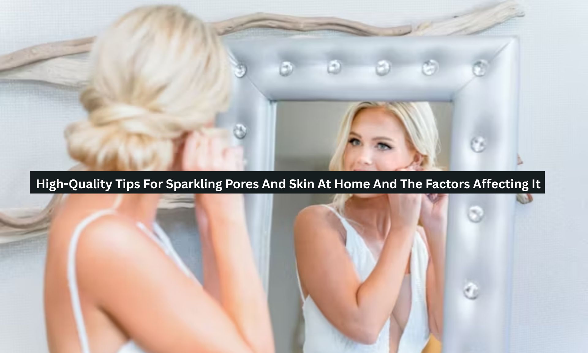 Sparkling Pores And Skin