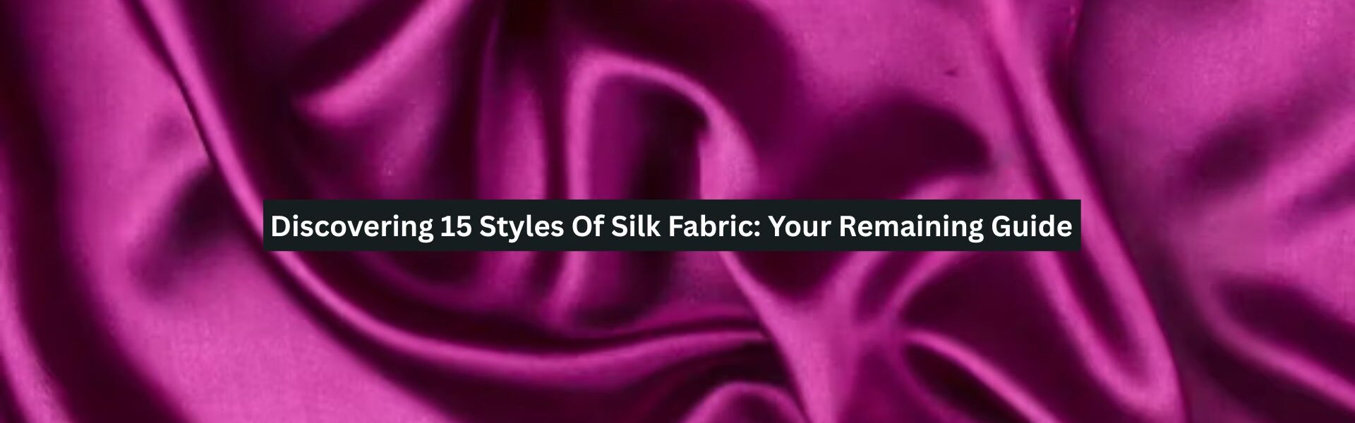 Silk Fabric