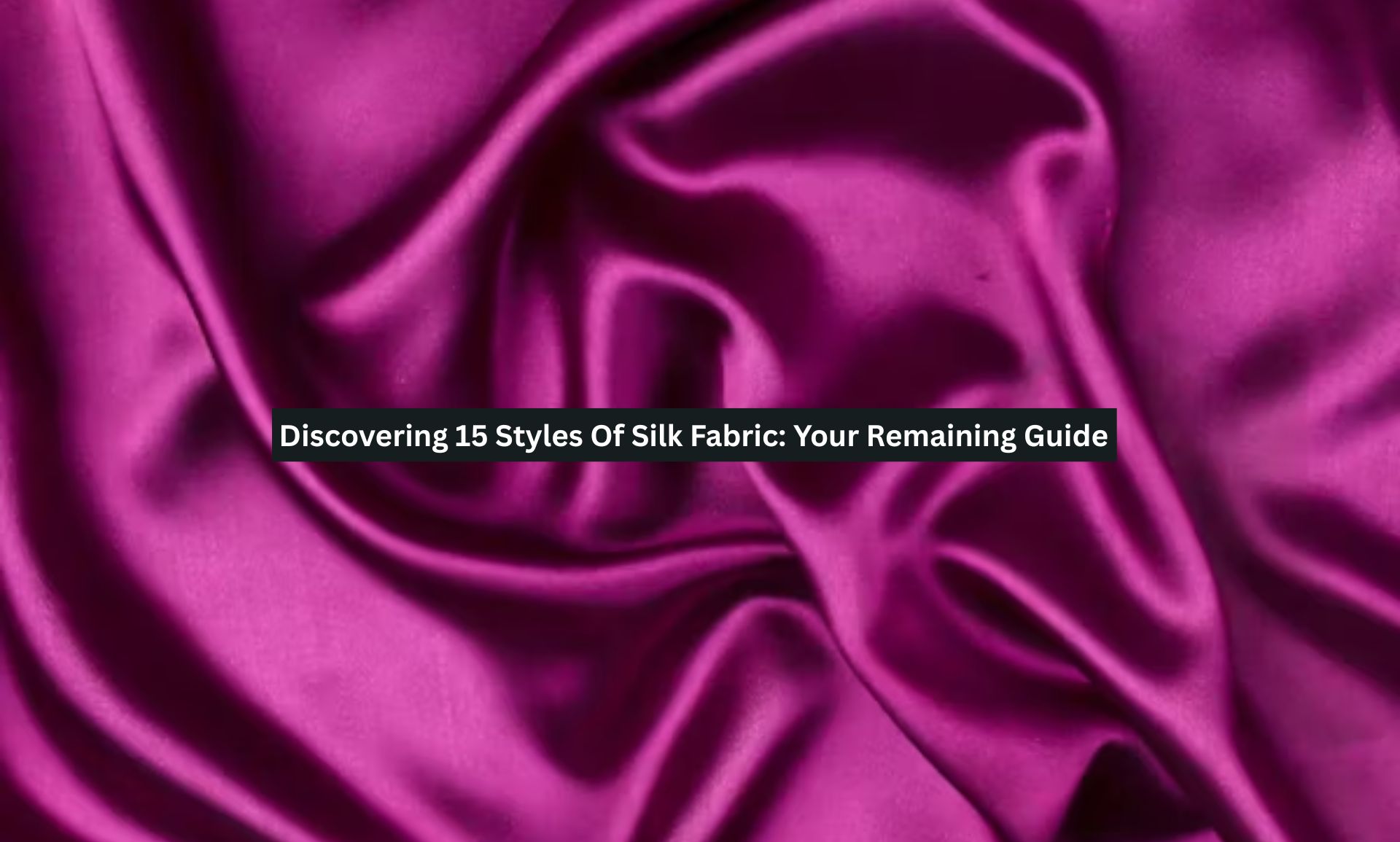 Silk Fabric